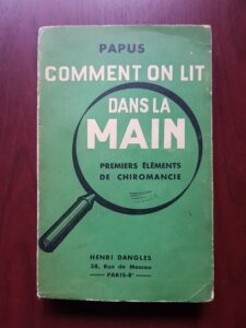 Papus - Comment on lit dans la main. Premiers elements de chiromancie (1947)