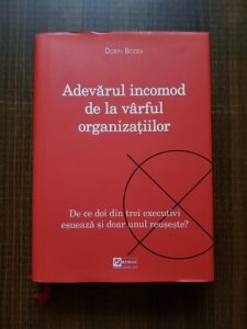 Dorin Bodea - Adevarul incomod de la varful organizatiilor