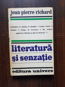 Jean Pierre Richard - Literatura si senzatie