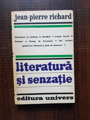 Jean Pierre Richard – Literatura si senzatie