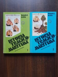 Bernardo G. de Brito - Istoria tragico-maritima 2 volume