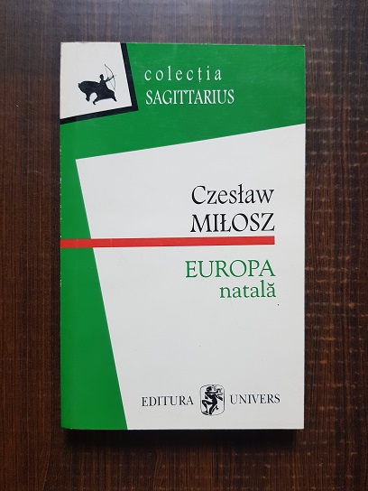 Czeslaw Milosz – Europa natala