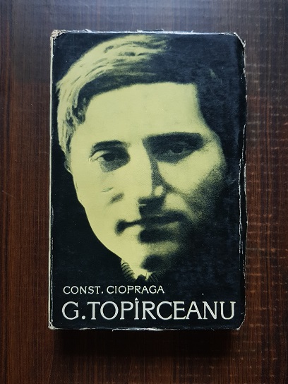 Constantin Ciopraga – G. Topirceanu