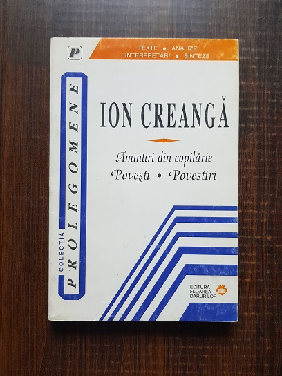 Ion Creanga – Amintiri din copilarie