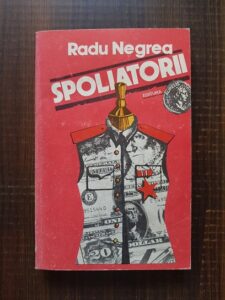Radu Negrea - Spoliatorii