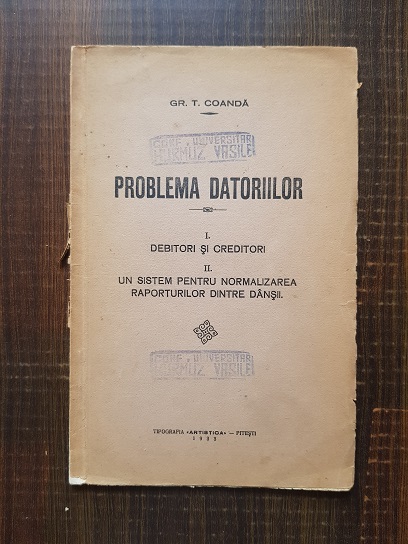 Gr. T. Coanda - Problema datoriilor