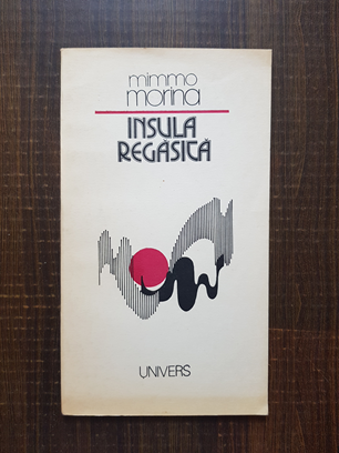 Mimmo Morina – Insula regasita