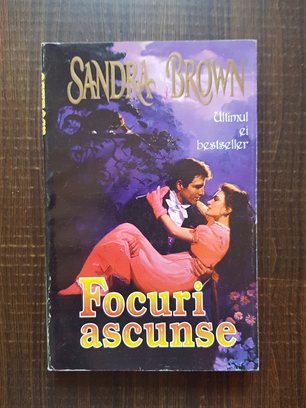 Sandra Brown – Focuri ascunse