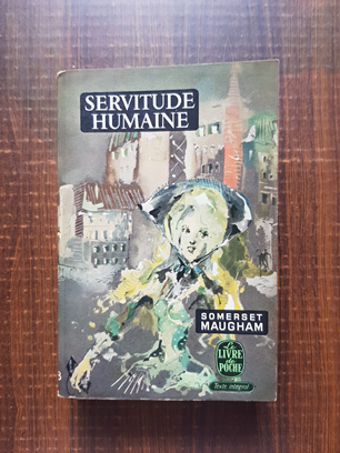 W. Somerset Maugham – Servitude humaine