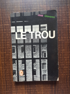 Jose Giovanni - Le trou