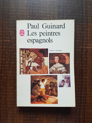 Paul Guinard - Les peintres espagnols