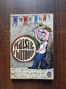 Alphonse Allais - Plaisir d'humour