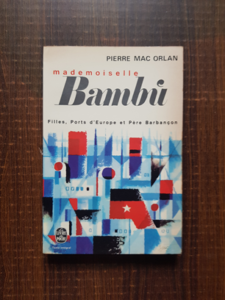 Pierre Mac Orlan - Mademoiselle Bambi