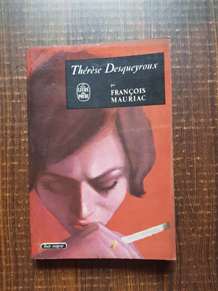 Francois Mauriac – Therese Desqueyroux