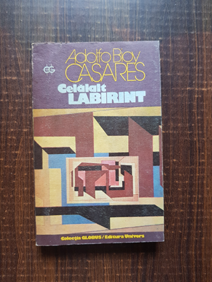 Adolfo Bioy Casares – Celalalt labirint