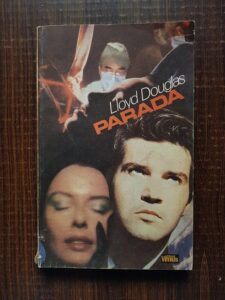 Lloyd C. Douglas - Parada