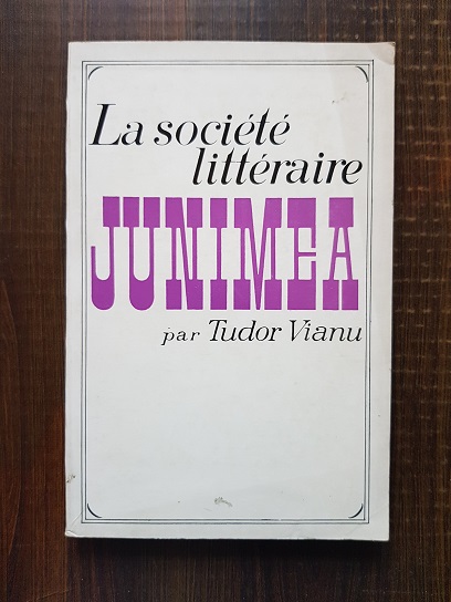 Tudor Vianu – La societe litteraire Junimea