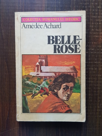 Amedee Achard – Belle Rose