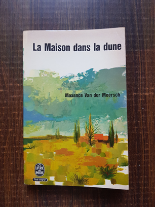 Maxence Van der Meersch – La Maison dans la dune