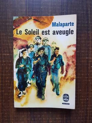 Curzio Malaparte – Le soleil est aveugle