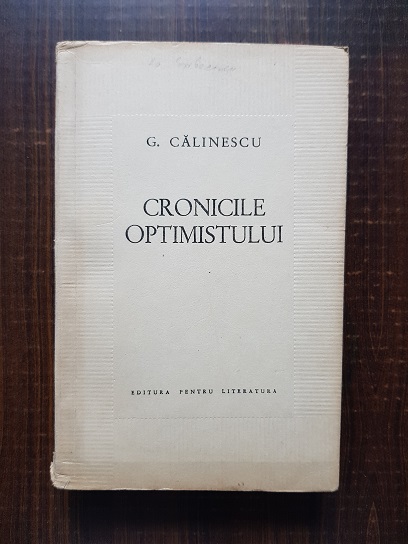 George Calinescu – Cronicile optimistului