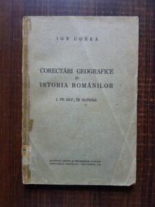 Ion Conea - Corectari geografice in istoria romanilor