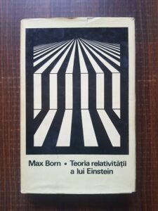 Max Born - Teoria relativitatii a lui Einstein