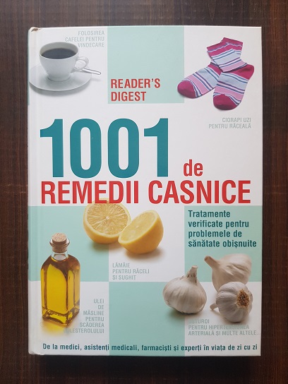 Pamela Mason, Sheena Meredith - 1001 de remedii casnice. Tratamente verificate pentru problemele de sanatate obisnuite