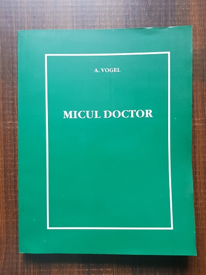 A. Vogel – Micul doctor