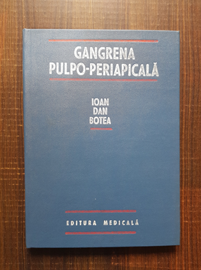 Ioan Dan Botea – Gangrena pulpo-periapicala