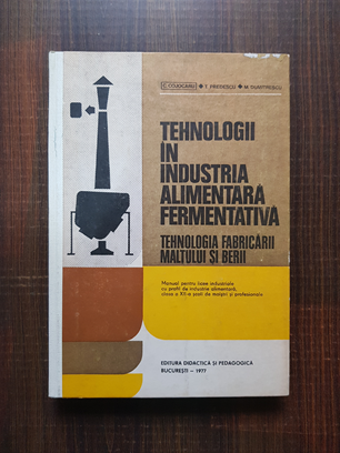 Tehnologii in industria alimentara fermentativa. Tehnologia fabricarii maltului