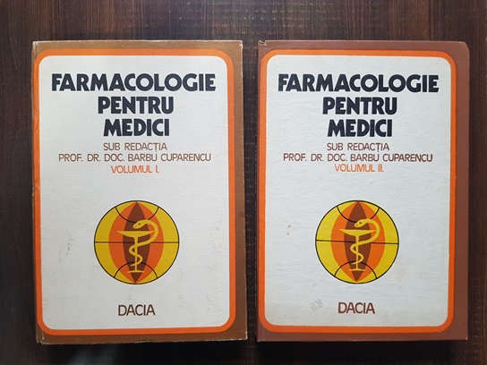 Barbu Cuparencu - Farmacologie pentru medici 2 volume