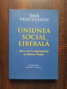 Dan Voiculescu - Uniunea Social Liberala. Ideea care l-a ingenuncheat pe Basescu Traian