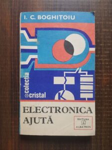I. Boghitoiu - Electronica ajuta