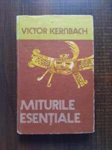 Victor Kernbach - Miturile esentiale (1978, editie cartonata)