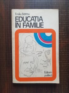 Emilia Batrinu - Educatia in familie