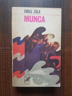 Emile Zola - Munca
