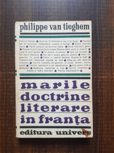 Philippe van Tieghem - Marile doctrine literare in Franta