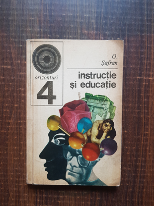 O. Safran – Instructie si educatie