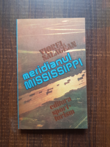 Viorel Salagean - Meridianul Mississippi