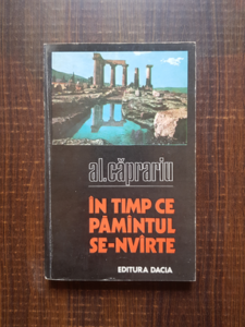 Al. Caprariu - In timp ce pamantul se-nvarte