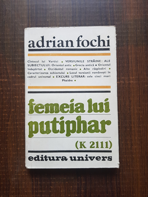 Adrian Fochi – Femeia lui Putiphar