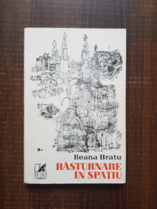 Ileana Bratu - Rasturnare in spatiu