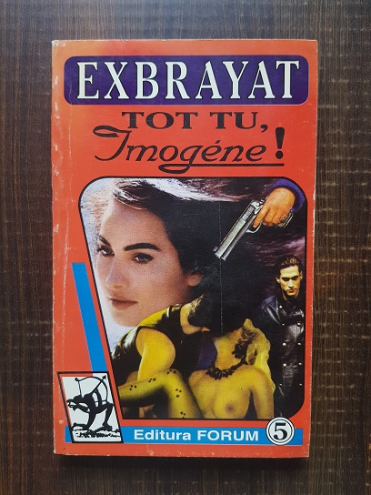 Exbrayat – Tot tu, Imogene!