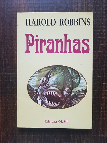 Harold Robbins - Piranhas