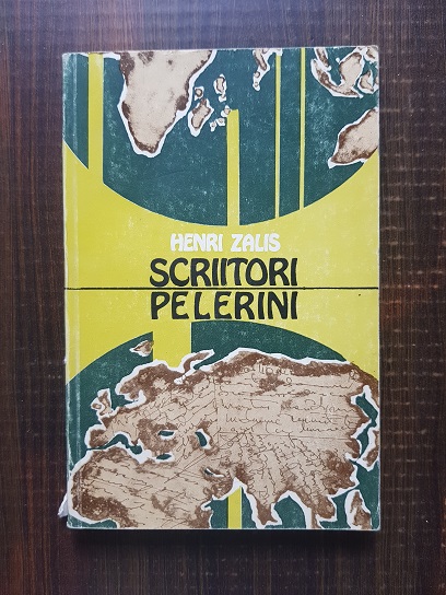 Henri Zalis – Scriitori pelerini