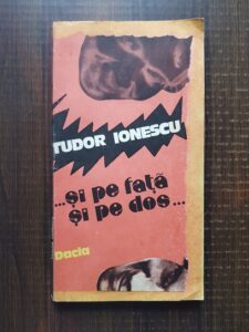 Tudor Ionescu - Si pe fata si pe dos