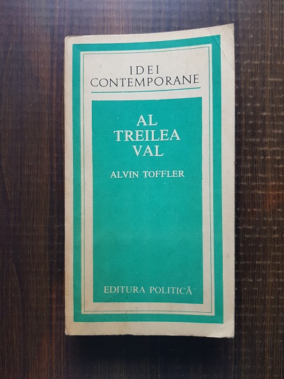 Alvin Toffler – Al treilea val