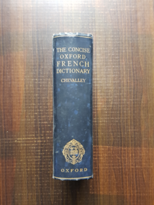 Abel Chevalley - The Concise Oxford French dictionary. French-English. English-French