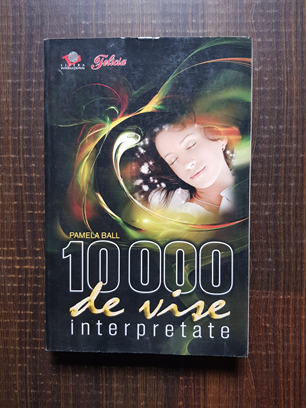 Pamela Ball – 10000 de vise interpretate